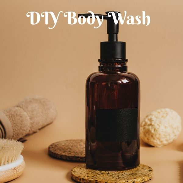 How To Make Your Own Body Wash
