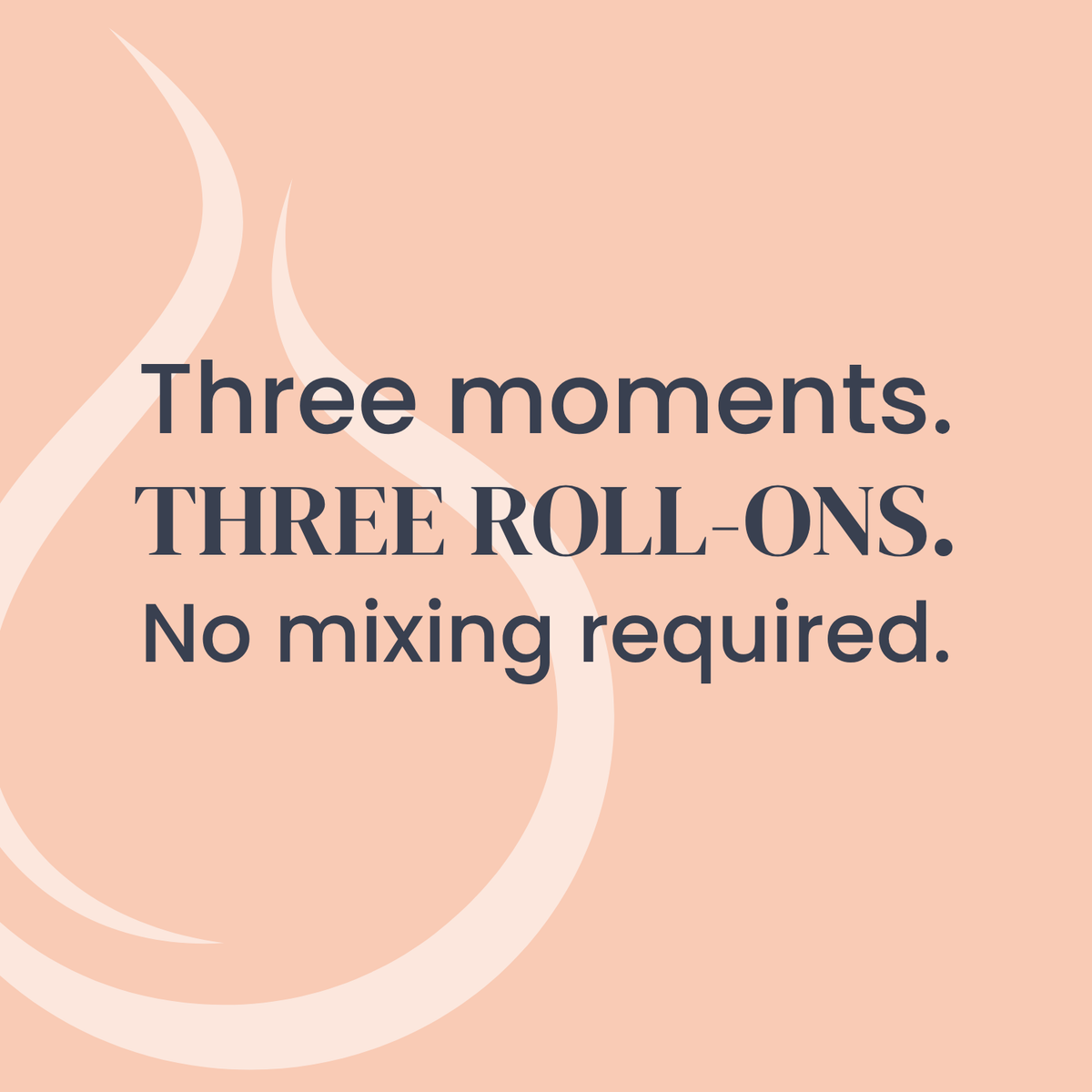 Roll-On Trio