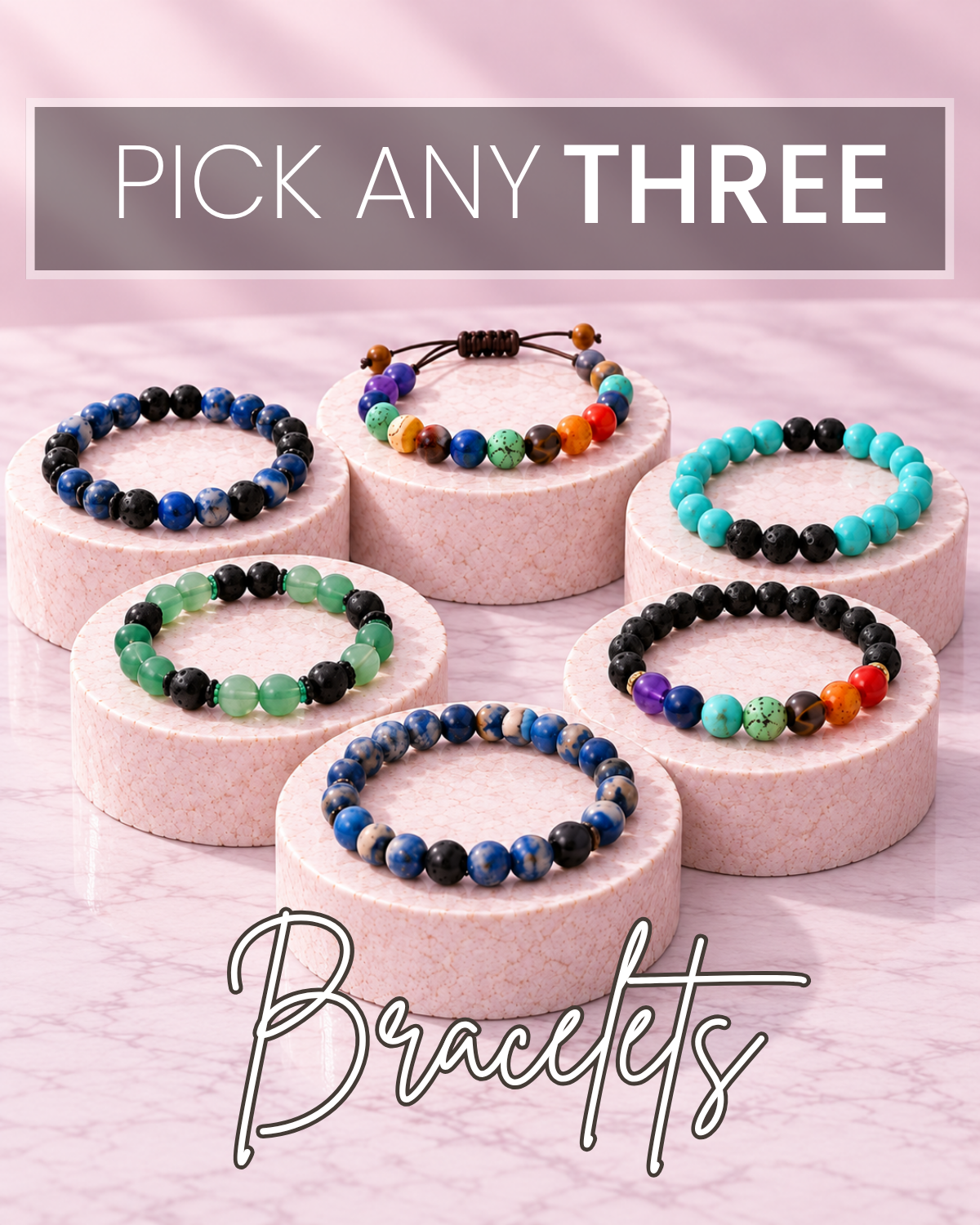 Pick Any 3 Bracelets